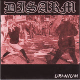 Disarm (2) / Obbrobrio : Uranium / Odore Putrido Di Resti Umani (7", EP)