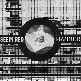 Seein' Red / Hammer (8) : Seein'Red / Hammer (7")