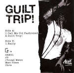 Guilt Trip! : Guilt Trip! (7")