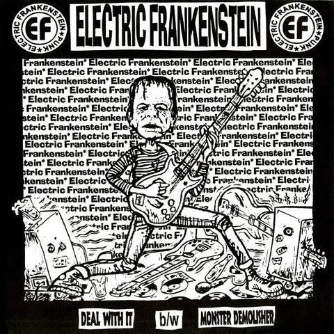 Electric Frankenstein : Deal With It (7", Single)