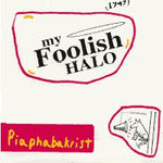 My Foolish Halo : Piaphabakrist (7")