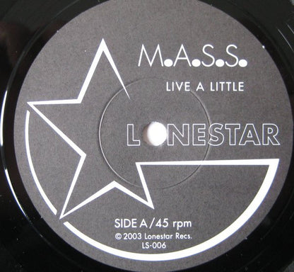 M.A.S.S. (3) : Live A Little (7")