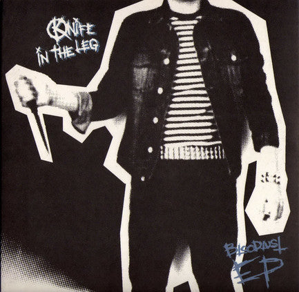 Knife In The Leg : Bloodlust EP (7", EP)
