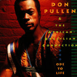 Don Pullen & The African-Brazilian Connection : Ode To Life (A Tribute To George Adams) (CD, Album)