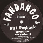 BST Payback : Dragon (7", Single, Ltd)