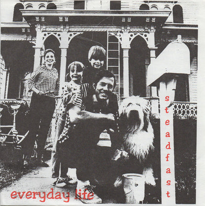 Steadfast (3) : Everyday Life (7", EP)