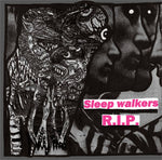 Sleepwalkers R.I.P. : Play Our Sound (7")