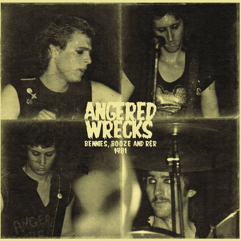 The Angered Wrecks : Bennies, Booze And R&R 1981 (LP, Ltd)
