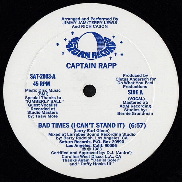 Captain Rapp : Bad Times (I Can't Stand It) (12")