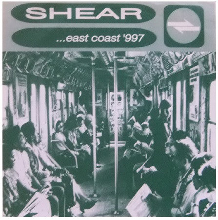 Shear : ...East Coast '997 (7", EP, W/Lbl, Whi)
