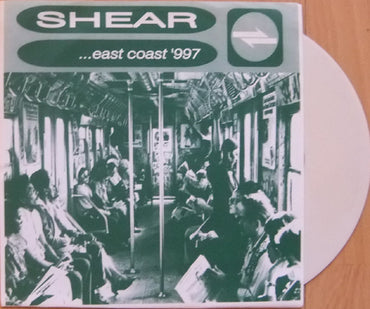 Shear : ...East Coast '997 (7", EP, W/Lbl, Whi)