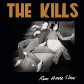 The Kills : Run Home Slow (CD, Single)