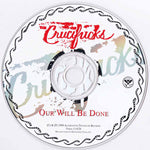 The Crucifucks : Our Will Be Done (CD, Comp)