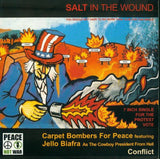 Carpet Bombers For Peace / Conflict (2) : Salt In The Wound (7", Single)