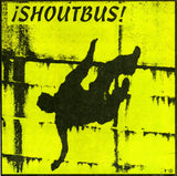 Shoutbus : ¡Shoutbus! (7", EP)