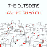 The Outsiders (2) : Calling On Youth (LP, Album, RE)