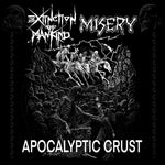 Extinction Of Mankind / Misery (4) : Apocalyptic Crust (LP, Ltd, RE, RM)