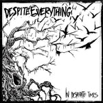 Despite Everything : In Desperate Times (7", EP, Gre)
