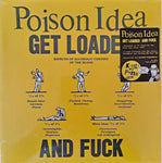Poison Idea : Get Loaded And Fuck (12", Comp, RE, RM)