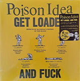 Poison Idea : Get Loaded And Fuck (12", Comp, RE, RM)