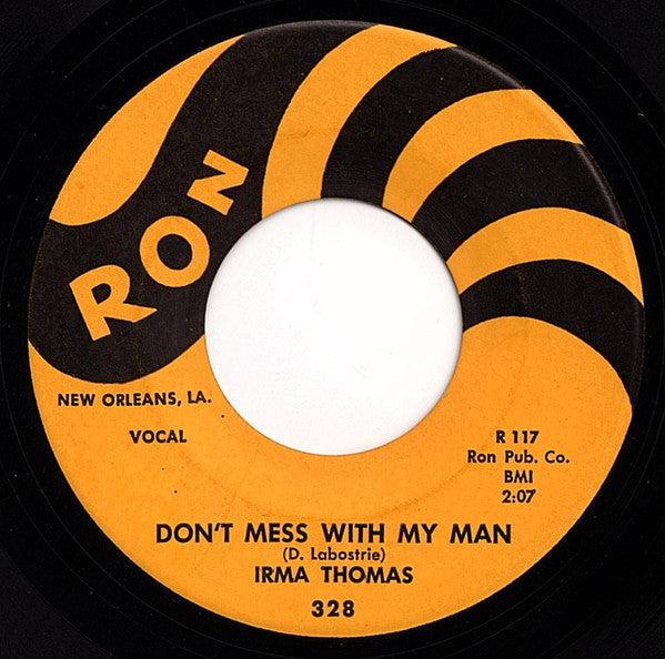 Irma Thomas : Don't Mess With My Man / Set Me Free (7", Single)