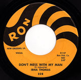 Irma Thomas : Don't Mess With My Man / Set Me Free (7", Single)