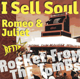 Rocket From The Tombs : I Sell Soul (7", Single)