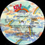 Instant Funk : (Just Because) You'll Be Mine (12", Single)