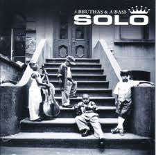 Solo (8) : 4 Bruthas & A Bass (CD, Album)