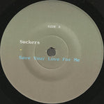 Suckers : Save Your Love For Me (7", Single)