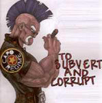 Capo Regime : To Subvert And Corrupt (CD, Album)