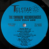 The Swingin' Neckbreakers : Kick Your Ass (LP, Album)