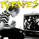Tyrades : On Your Video (7")
