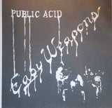 Public Acid : Easy Weapons (LP, MiniAlbum, RE)