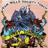 Jean Mills Society Torch : Start Tomorrow (7")
