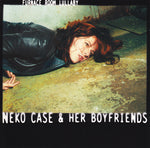 Neko Case & Her Boyfriends : Furnace Room Lullaby (CD, Album)