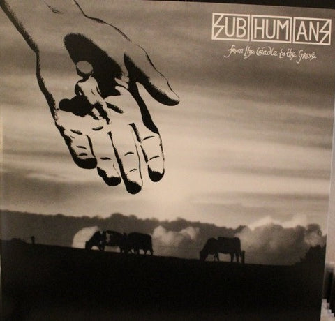 Subhumans : From The Cradle To The Grave (LP, Album, RE, RM, Cle)