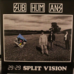 Subhumans : 29:29 Split Vision (LP, Album, RE, RM, Cle)