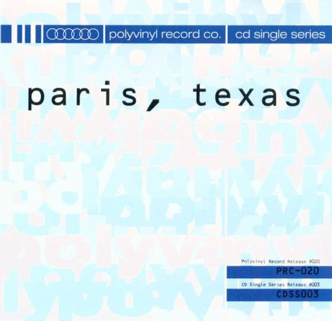 Paris, Texas : Polyvinyl CD Single Series 003 (CD, Single)