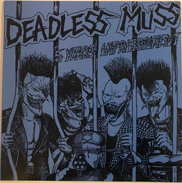 Deadless Muss : 5 Years Imprisonment + 3 Tracks (LP, Unofficial, W/Lbl)