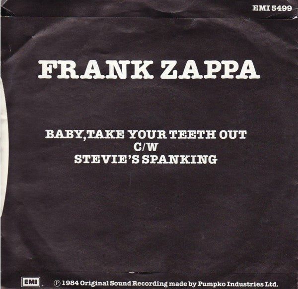 Frank Zappa : Baby, Take Your Teeth Out (7", Single)