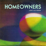 Homeowners : Light And Vision (7")