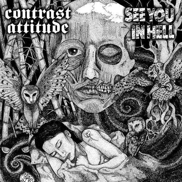 See You In Hell / Contrast Attitude : See You In Hell / Contrast Attitude (7", EP, RP, Ora)