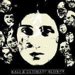 Kali (33) & Ultimate Blowup : Kali & Ultimate Blowup (7", Ltd, Blu)