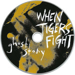 When Tigers Fight : Ghost Story (CD, Album)
