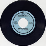 Droogs : Change Is Gonna Come (7", Single)