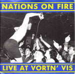 Nations On Fire : Live At Vortn' Vis (7")