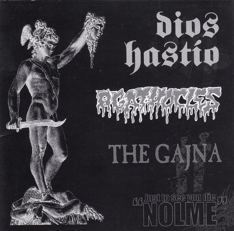 Agathocles / Dios Hastío / The Gajna* : Nolme (CD, Album, RP)
