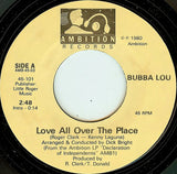 Bubba Lou : Love All Over The Place / Over You (7")