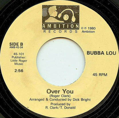 Bubba Lou : Love All Over The Place / Over You (7")